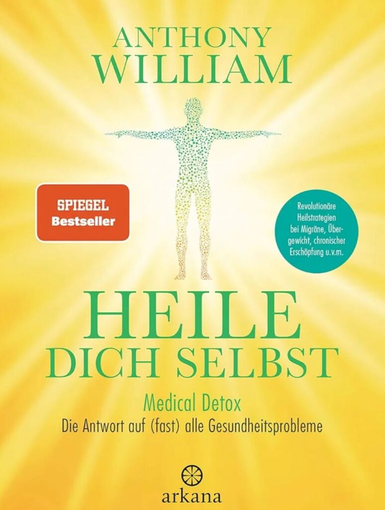 Anthony William Heile Dich selbst